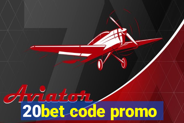 20bet code promo