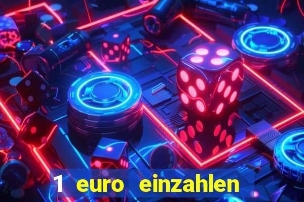 1 euro einzahlen casino 2021