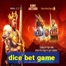 dice bet game