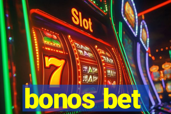 bonos bet