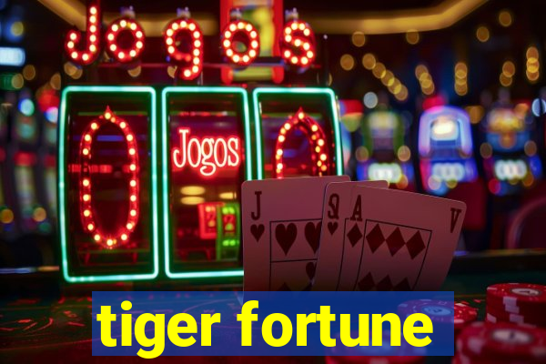 tiger fortune