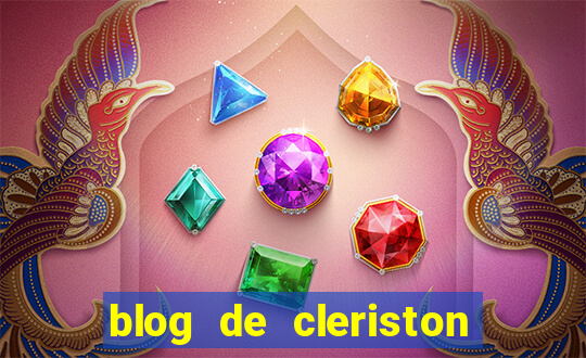 blog de cleriston silva serrinha bahia