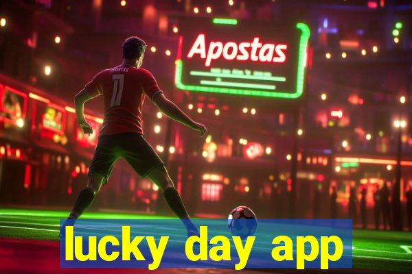 lucky day app