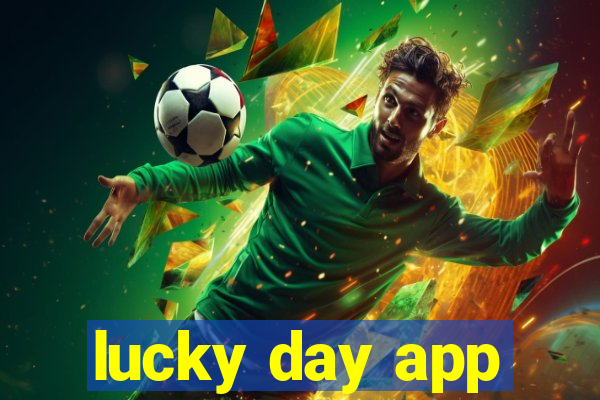 lucky day app