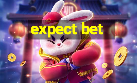 expect bet