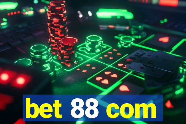 bet 88 com