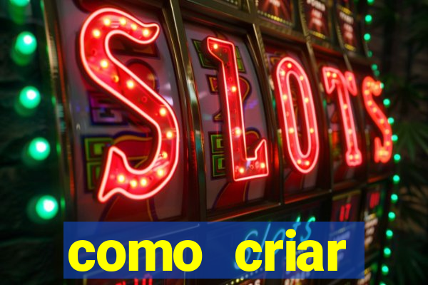 como criar plataforma de jogos slots