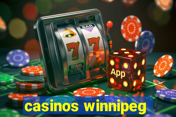 casinos winnipeg