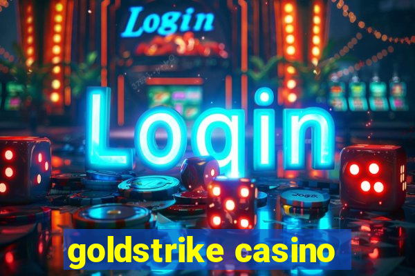 goldstrike casino