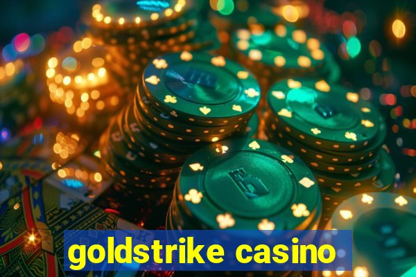 goldstrike casino