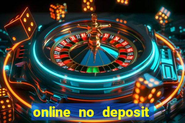 online no deposit casino bonuses