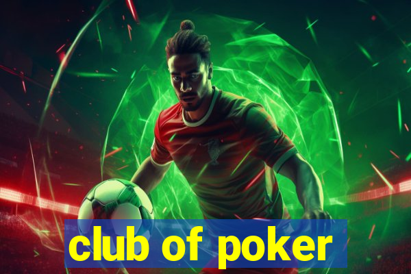 club of poker