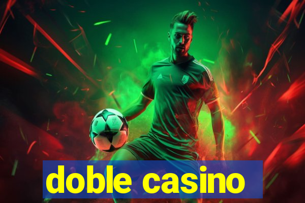 doble casino