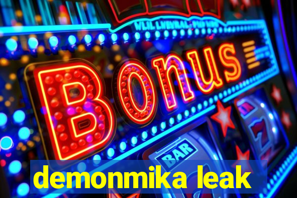 demonmika leak