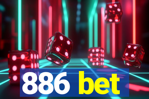 886 bet