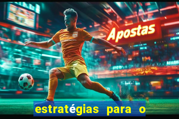 estratégias para o jogo do tigre