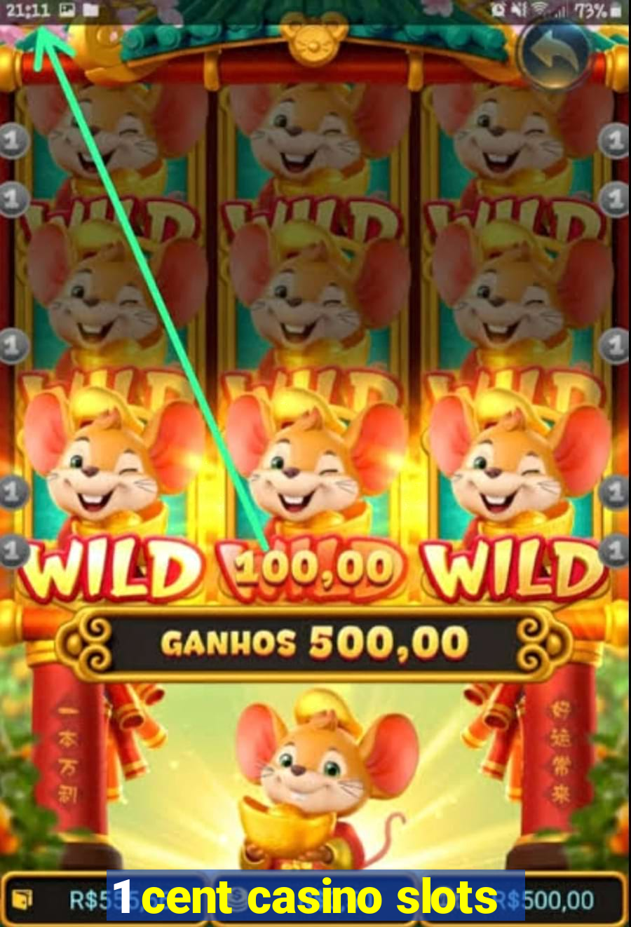 1 cent casino slots