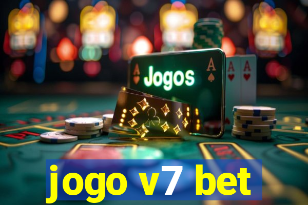 jogo v7 bet