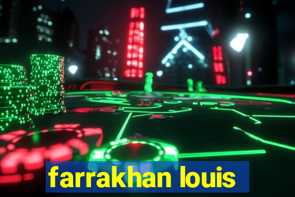 farrakhan louis