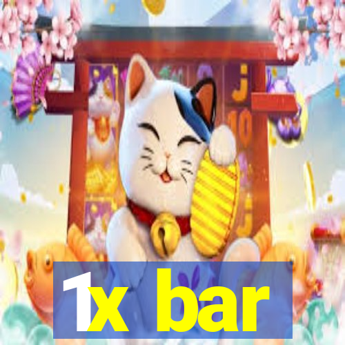 1x bar