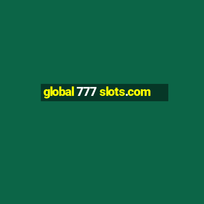 global 777 slots.com