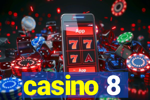 casino 8