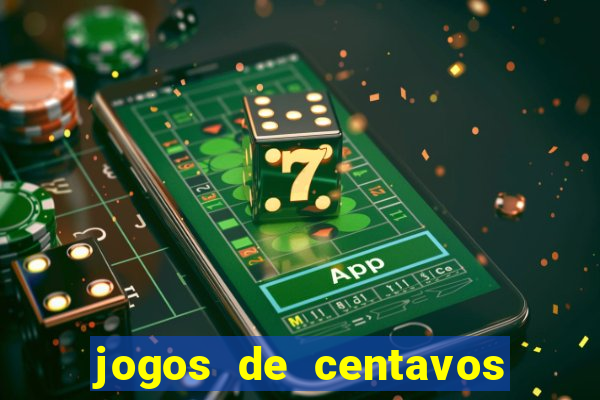 jogos de centavos na betano