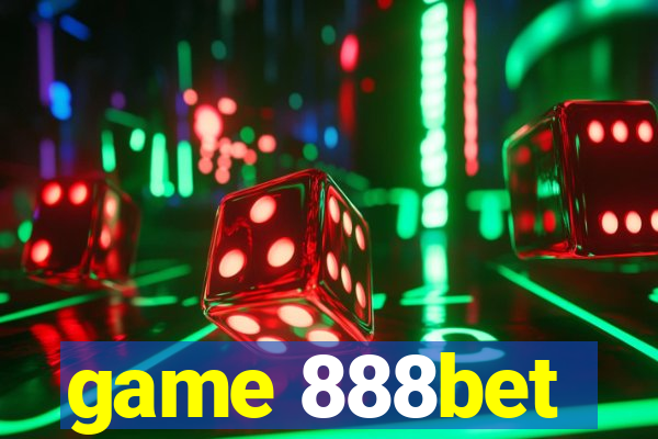 game 888bet