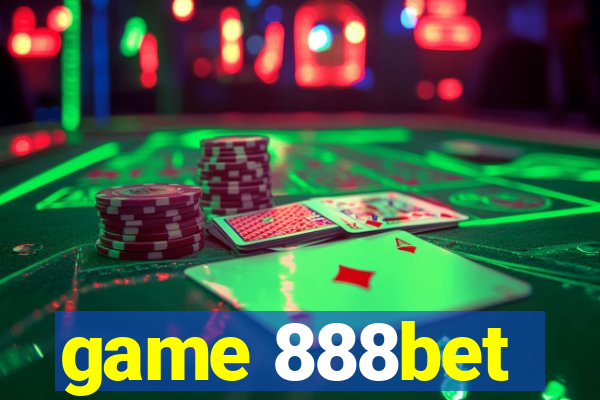 game 888bet