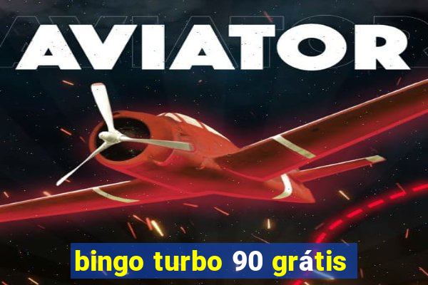 bingo turbo 90 grátis