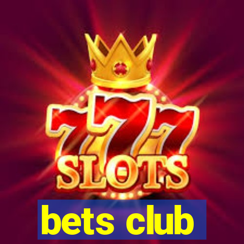 bets club