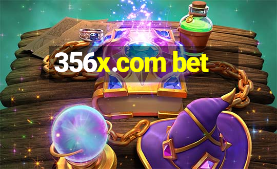 356x.com bet