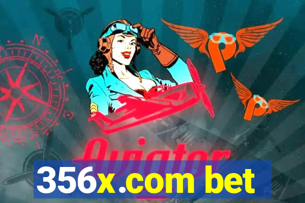 356x.com bet