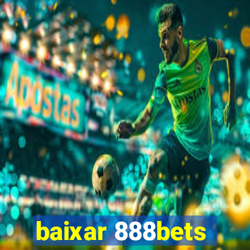 baixar 888bets