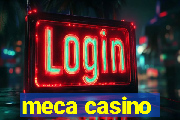 meca casino