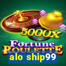 alo ship99