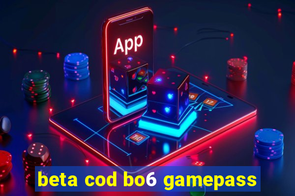 beta cod bo6 gamepass