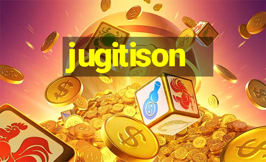 jugitison