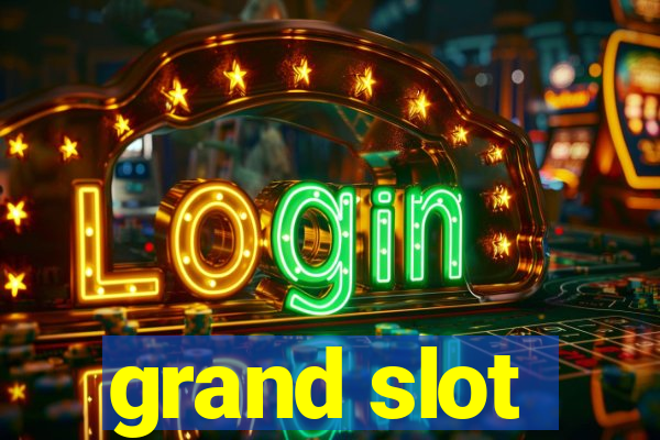 grand slot