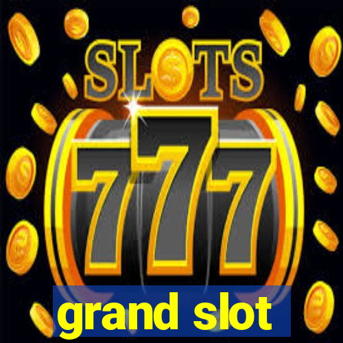 grand slot