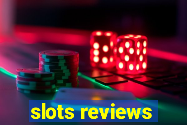 slots reviews