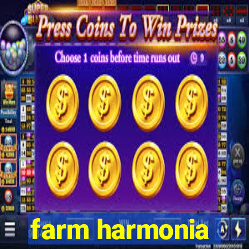 farm harmonia