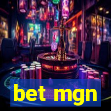 bet mgn