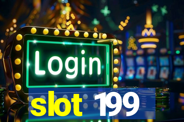 slot 199