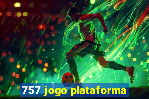 757 jogo plataforma