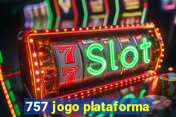 757 jogo plataforma