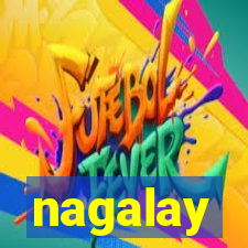 nagalay