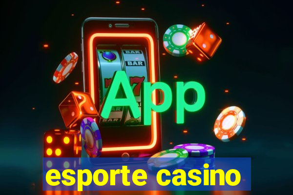 esporte casino