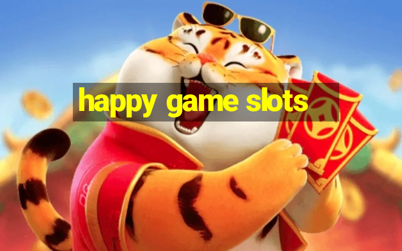 happy game slots