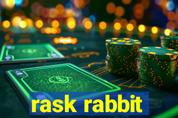 rask rabbit